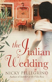 Front cover of The Italian Wedding by Nicky Pellegrino