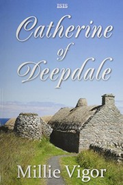 Front cover of Catherine Of Deepdale by Millie Vigor
