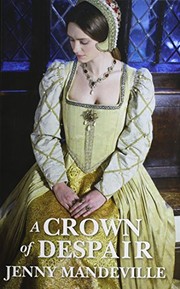 Front cover of A Crown Of Despair by Jenny Mandeville