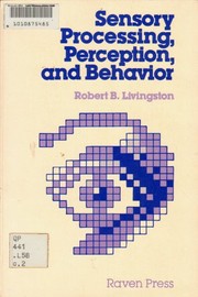 Cover of Sensory processing, perception, and behavior by Robert Burr Livingston