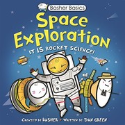 Cover of Basher Basics: Space Exploration by Simon Basher