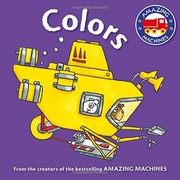 Front cover of Amazing Machines First Concepts: Colors by Tony Mitton