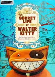 Front cover of The Secret Life of Walter Kitty by Barbara Jean Hicks