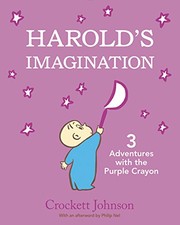 Front cover of Harold and the Purple Crayon / Harold’s Fairy Tale / Harold’s ABC by Crockett Johnson