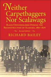 Front cover of Neither Carpetbaggers Nor Scalawags by Richard Bailey