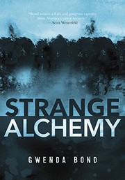Front cover of Strange Alchemy by Gwenda Bond