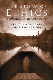 Cover of Story of Ethics by Kelly James Clark