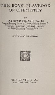 Cover of The boys' playbook of chemistry by Raymond F. Yates