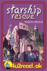 Cover of 4u2read.Ok Starship Rescue by Theresa Breslin