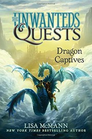 Front cover of Dragon Captives (The Unwanteds Quests) by Lisa McMann