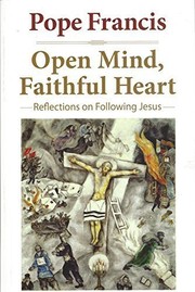 Cover of POPE FRANCIS: Open Mind, Faithful Heart (Reflections on Following Jesus) by Pope Francis