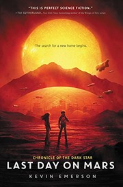 Front cover of Last Day on Mars (Chronicle of the Dark Star) by Kevin Emerson