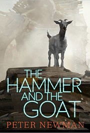 Front cover of The Hammer and the Goat by Peter Newman
