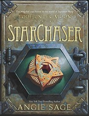 Front cover of TodHunter Moon, Book Three: StarChaser (World of Septimus Heap) by Angie Sage