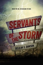 Front cover of Servants of the Storm by Delilah S. Dawson