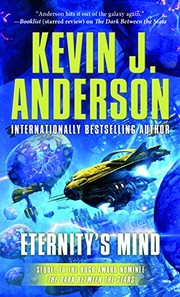 Front cover of Eternity's Mind: The Saga of Shadows, Book Three by Kevin J. Anderson