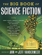 Front cover of The Big Book of Science Fiction by Ann VanderMeer