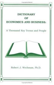 Front cover of Dictionary of Economics and Business by Robert J. Wechman