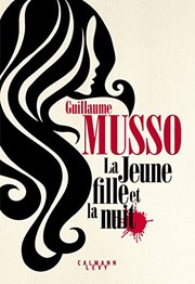 Front cover of La jeune fille et la nuit by Guillaume Musso