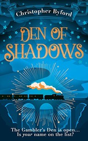 Front cover of Den of Shadows: The gripping new fantasy novel that will hold you in thrall (Gambler’s Den series, Book 1) by Christopher Byford