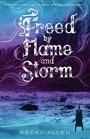 Cover of Freed by Flame and Storm by Becky Allen