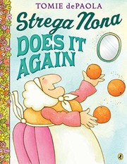 Front cover of Strega Nona Does It Again by Tomie dePaola