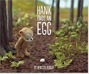 Front cover of Hank Finds an Egg by Rebecca Dudley