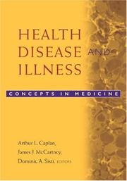 Front cover of Health, disease, and illness by Arthur L. Caplan