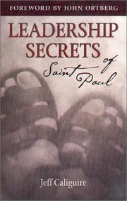 Front cover of Leadership secrets of Saint Paul by Jeff Caliguire