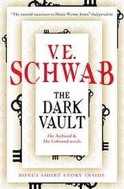 Front cover of The Dark Vault by V.E. Schwab