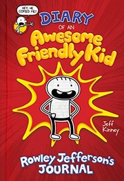 Front cover of Diary of an Awesome Friendly Kid: Rowley Jefferson's Journal by Jeff Kinney