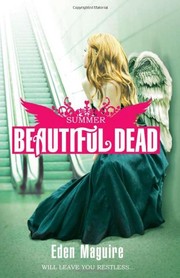 Front cover of Beautiful Dead by Eden Maguire