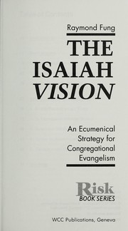 Front cover of The Isaiah vision by Raymond Fung