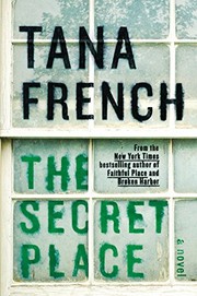Cover of The Secret Place by Tana French