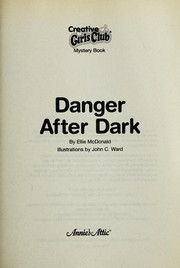 Cover of Danger after dark by Ellie McDonald