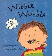 Cover of Wibble wobble by Miriam Moss