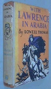 Cover of With Lawrence in Arabia by Lowell Thomas, Sr.