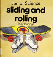Front cover of Sliding and Rolling (Junior Science) by Terry J. Jennings