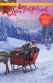 Cover of Sleigh bell sweethearts by Teri Wilson