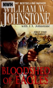 Front cover of Bloodshed of Eagles by William W. Johnstone