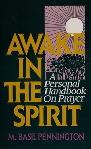 Front cover of Awake in the Spirit by M. Basil Pennington