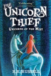 Cover of The Unicorn Thief (Unicorns of the Mist #2) by R. R. Russell