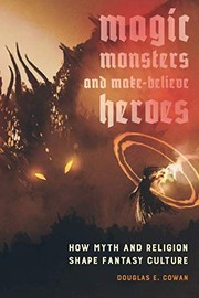 Front cover of Magic, Monsters, and MakeBelieve Heroes by Cowan