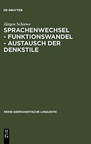 Front cover of Sprachenwechsel, Funktionswandel, Austausch der Denkstile by Jürgen Schiewe