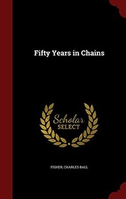 Cover of Fifty Years in Chains by Fisher