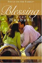 Cover of Blessing your husband by Debra Evans