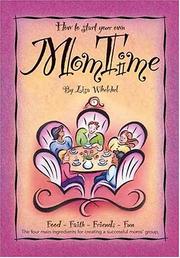 Front cover of How to Start Your Own MomTime by Lisa Whelchel