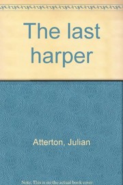 Front cover of The last harper by Julian Atterton