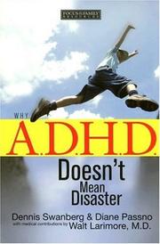 Cover of Why A.D.H.D. Doesn't Mean Disaster by Dennis Swanberg