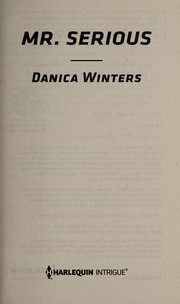 Cover of Mr. Serious by Danica Winters